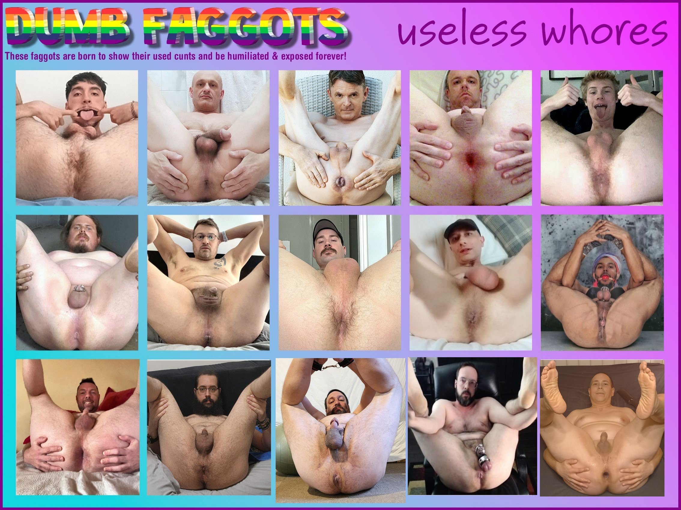 Dumb faggot.whores collage